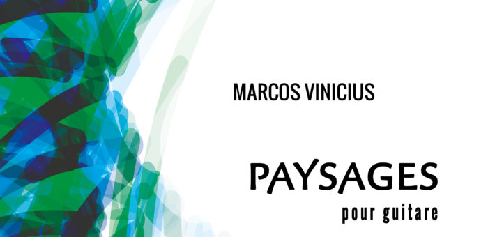 Book cover “PAYSAGES” Marcos Vinicius guitarist and composer